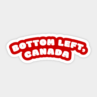 Bottom Left, Canada Sticker